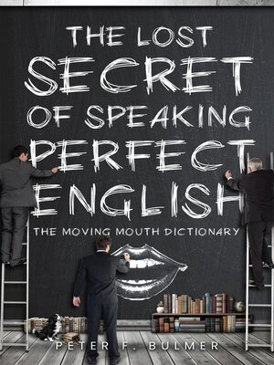 cover image of The Lost Secret of Speaking Perfect English